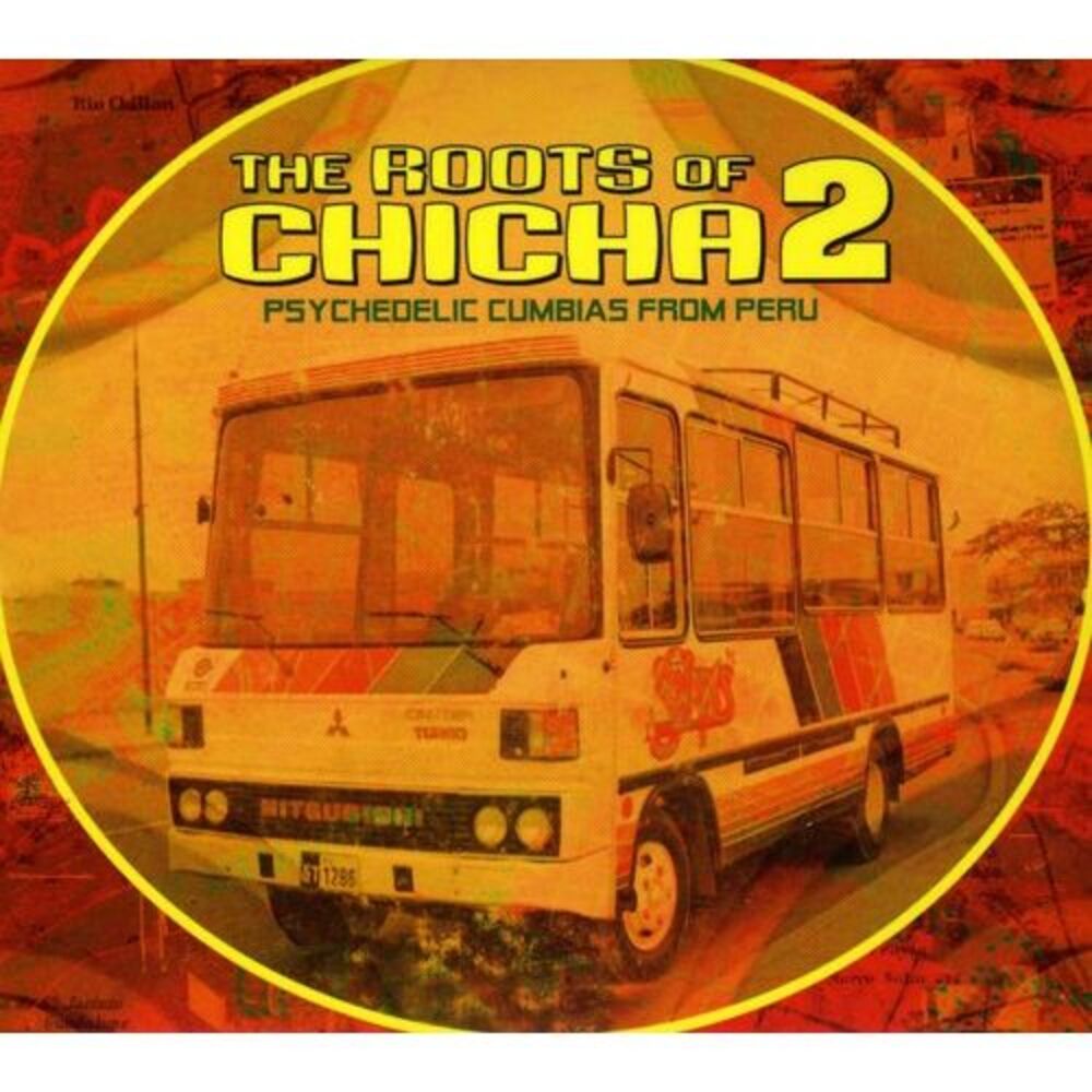 Various Artists - Roots Of Chicha, Vol. 2  CD